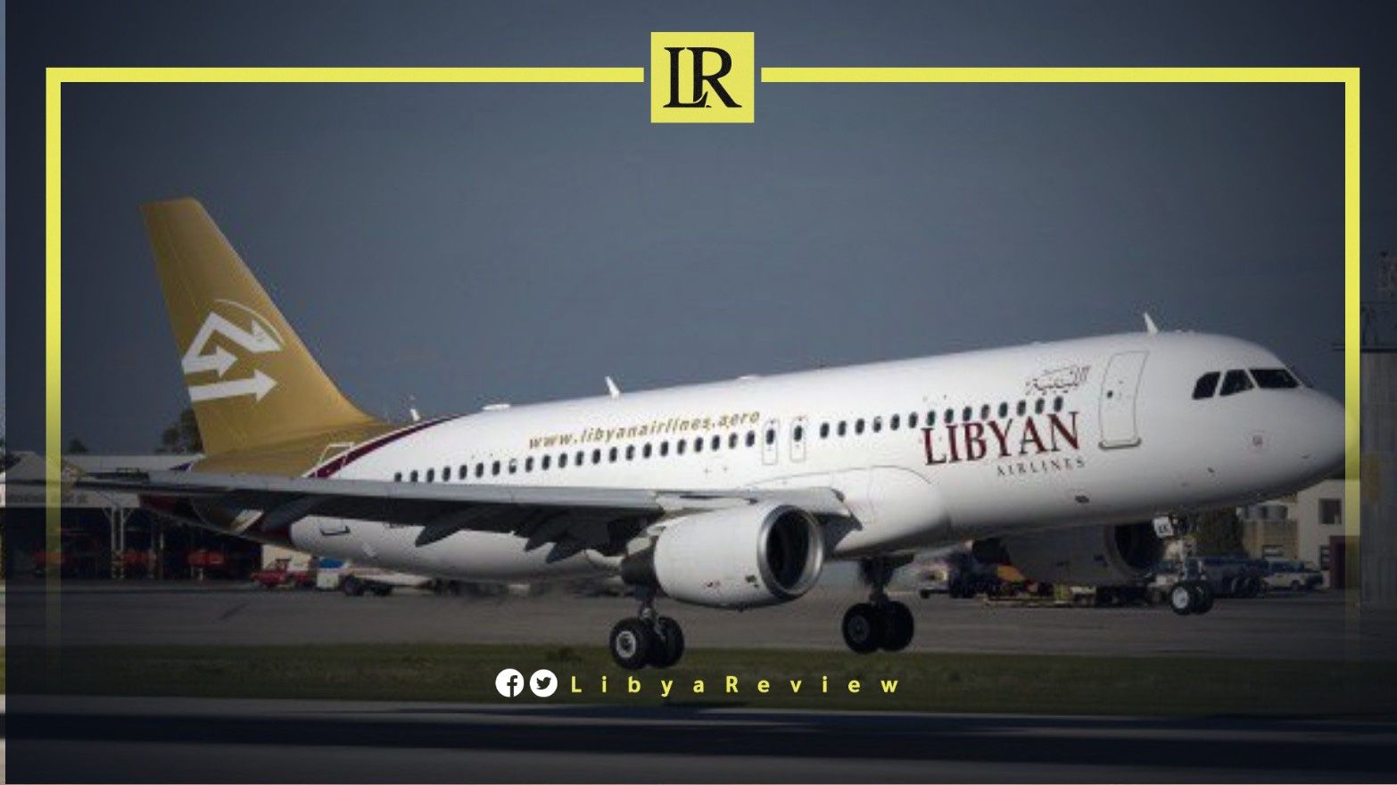 Libyan Airlines Denies Going into Administration LibyaReview