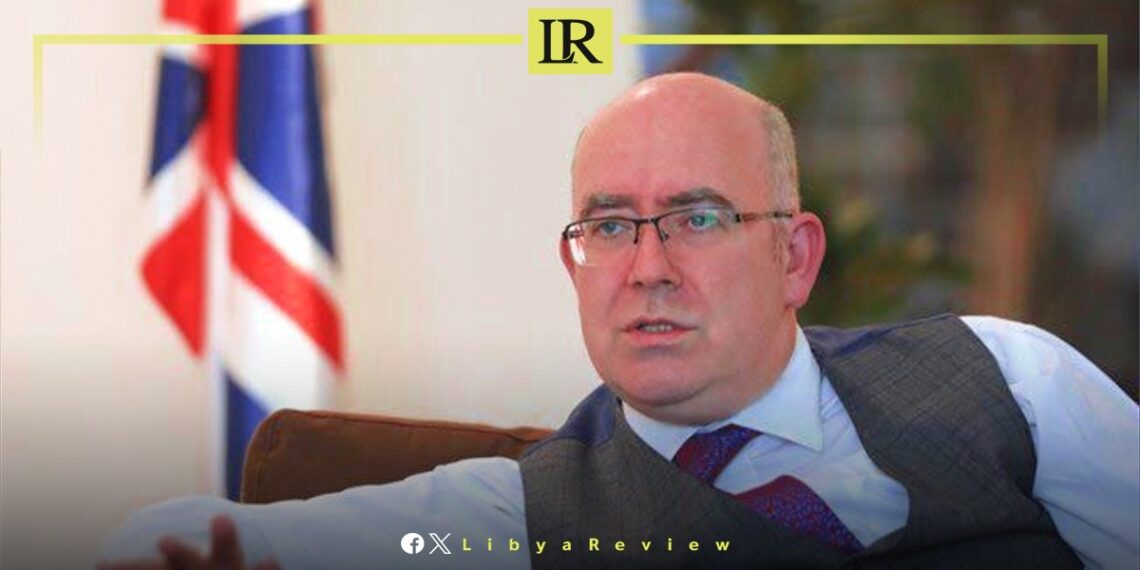 UK Ambassador Reflects on Libya’s Challenging Path to Unity