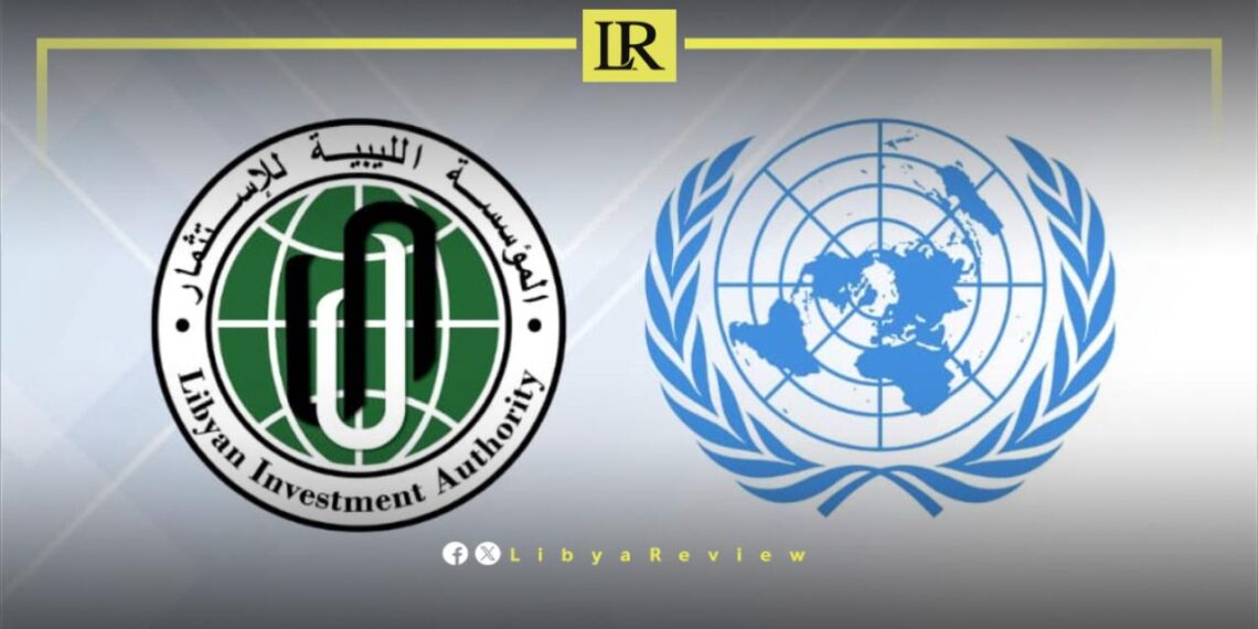 Libya’s LIA Awaits UN Approval to Manage $70 Billion in Assets