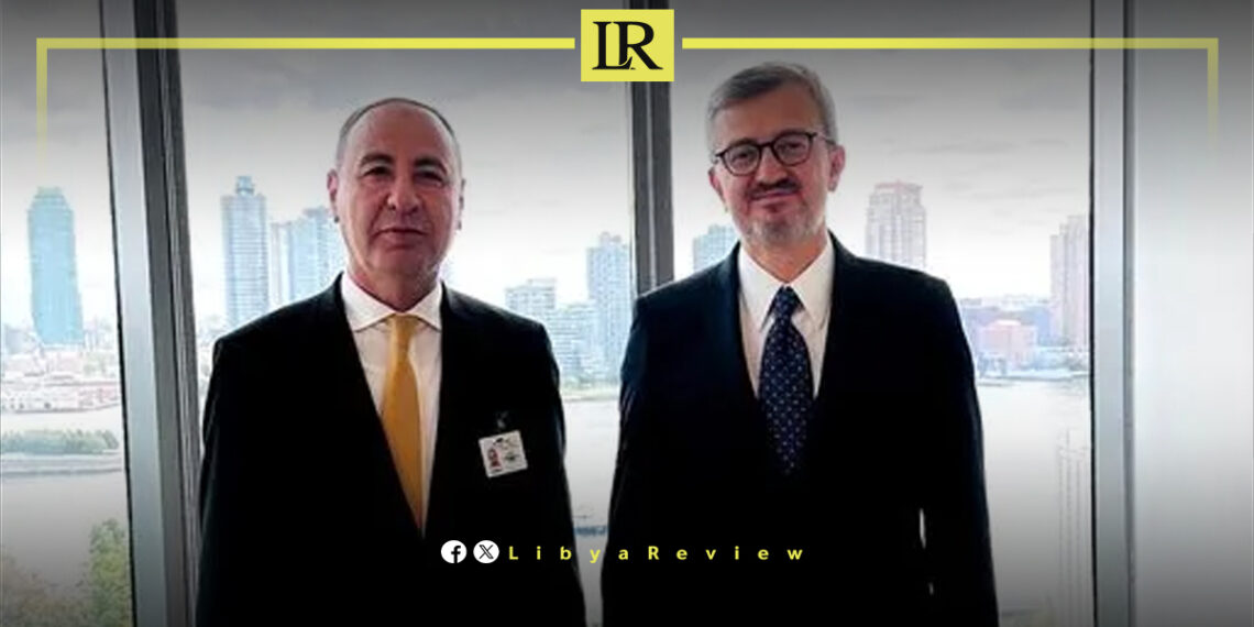 Libya & Turkey Discuss Deepening Ties On Sidelines of UN General Assembly