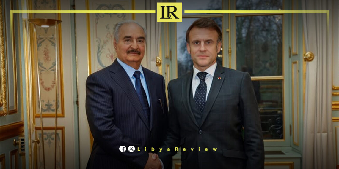 Haftar & Macron Discuss Libya’s Political Process & Regional Security