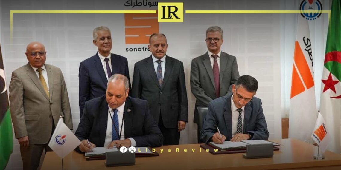 Libya’s NOC & Algeria’s Sonatrach Agree on Oilfield Cooperation