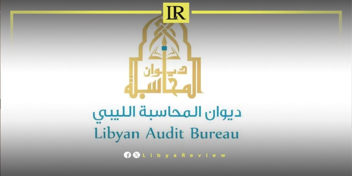 Libyan Audit Bureau Clarifies Anti-Corruption Role