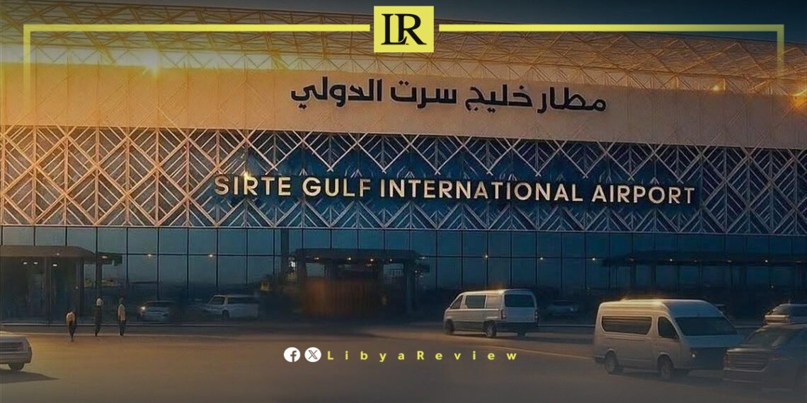 Libya to Reopen Gulf of Sirte International Airport on Saturday