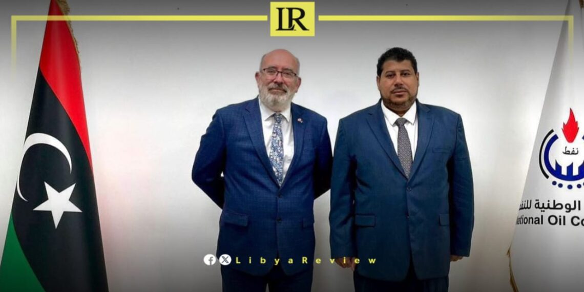 Libya’s NOC Chief & UK Envoy Discuss Boosting Energy Cooperation