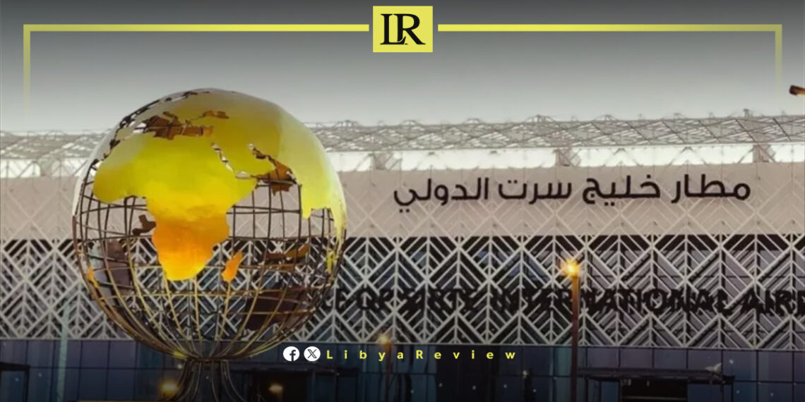 Libya’s Sirte Airport to Welcome 3 Million Travelers Yearly