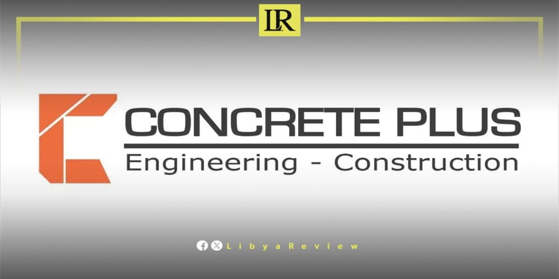 Egypt’s “Concrete Plus” Confirms 3 New Projects in Libya