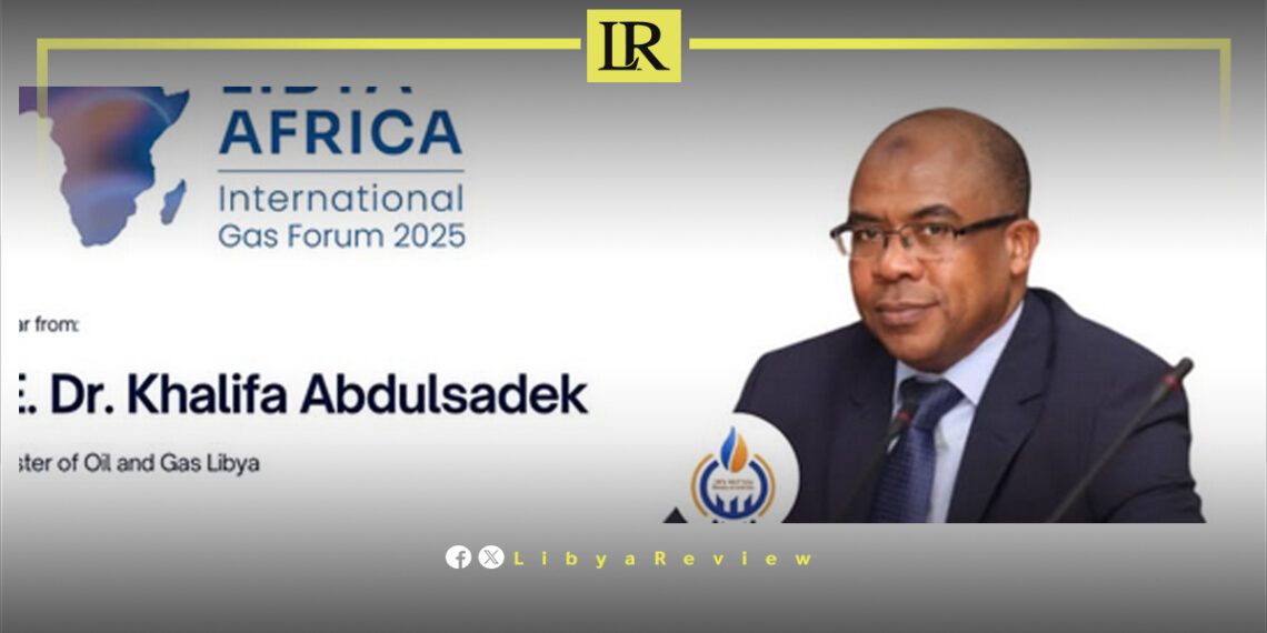 Libya to Host Africa International Gas Forum 2025