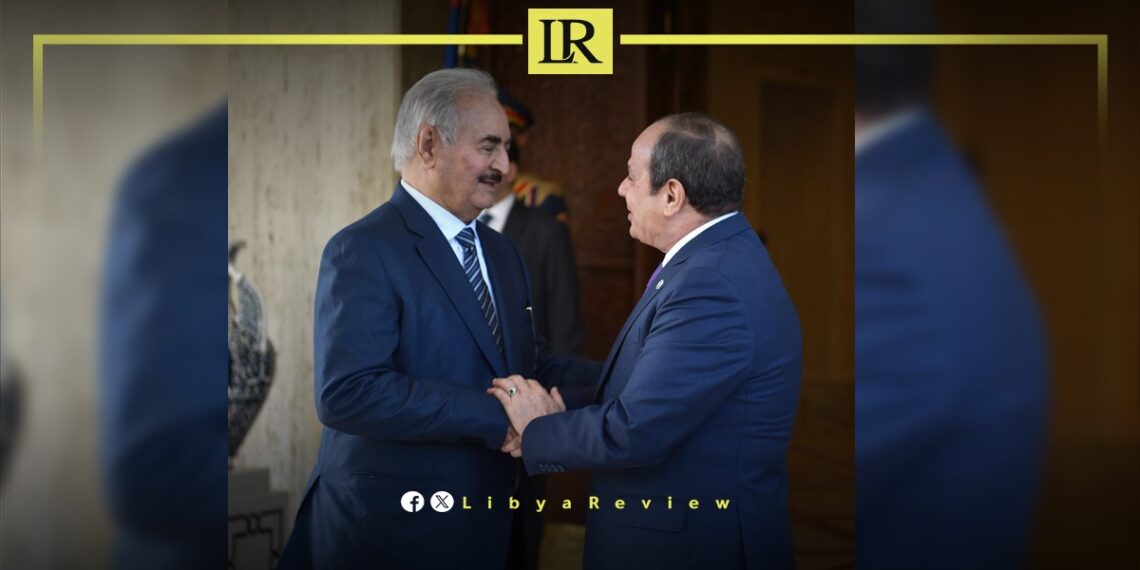El-Sisi & Haftar Discuss Security Coordination & Libya’s Stability